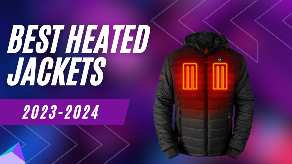 12 Best Heated Jackets For Men And Women (2023-2024) - GearProvement