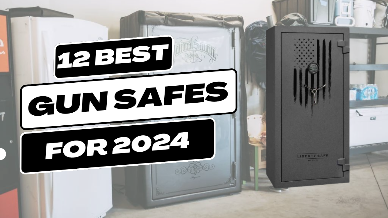 12 Best Gun Safes 2024 Gearprovement 5140